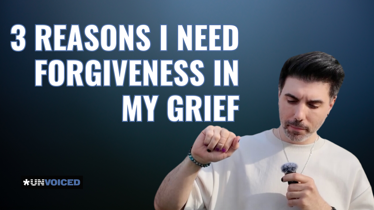 Unvoicing Grief: 3 Reason why I need to forgive myself.